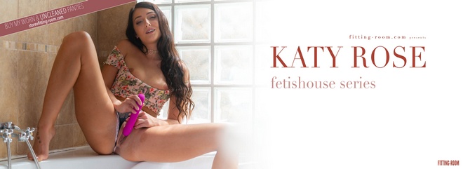 [Fitting-Room] Katy Rose - Fetishouse / Hot Panties & Wet Pussy