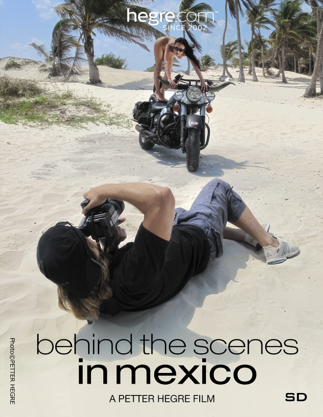 [Hegre-Art] Behind The Scenes In Mexico