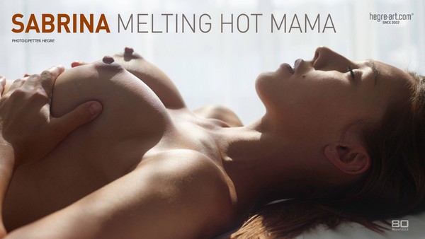 [Hegre-Art] Sabrina I - Melting Hot Mama (Erotic Photoset, 12-12-2015)