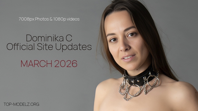 Dominika C - Photo And Video Content Updates 2026-03 - March