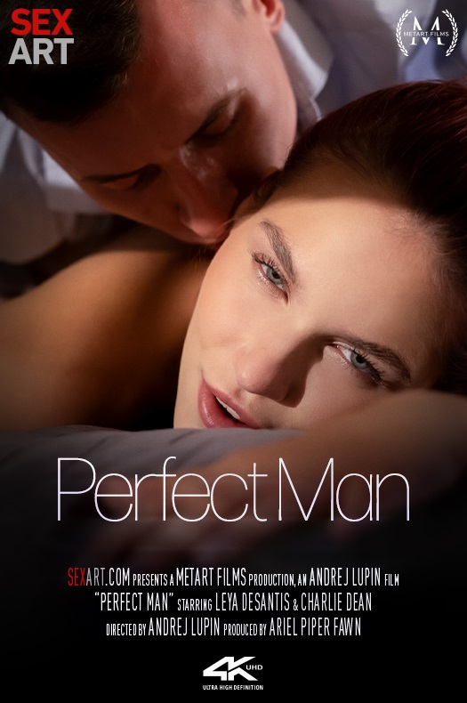 [SexArt] Charlie Dean and Leya Desantis - Perfect Man