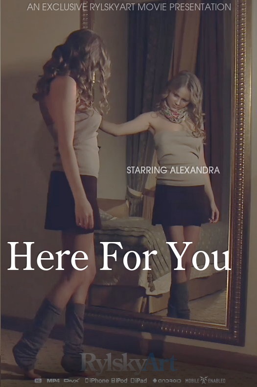 [RylskyArt] Alexandra - Here For You