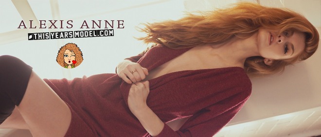 [ThisYearsModel] Alexis Anne - Alexis On Fire