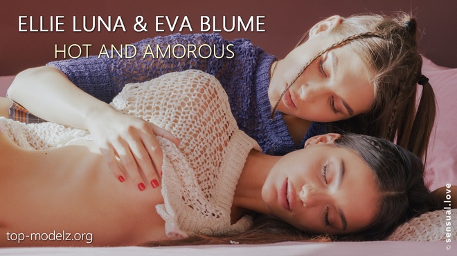 Ellie Luna and Eva Blume - Hot And Amorous