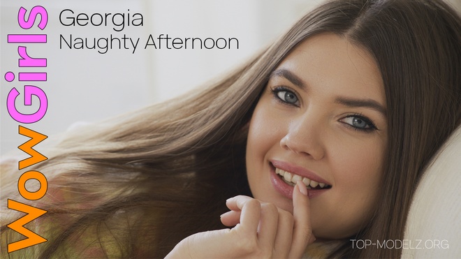 Georgia - Naughty Afternoon