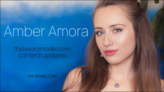 Amber Amora - ThisYearsModel - Content Updates 2024-2026