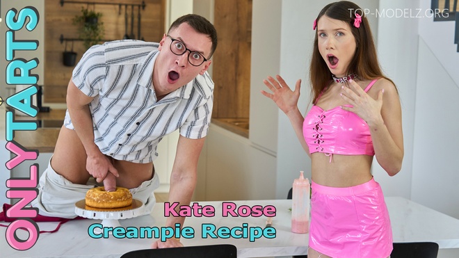 Kate Rose - Creampie Recipe