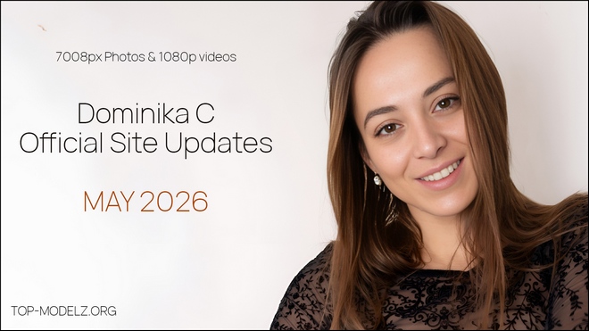 Dominika C - Photo And Video Content Updates 2026-05 - May